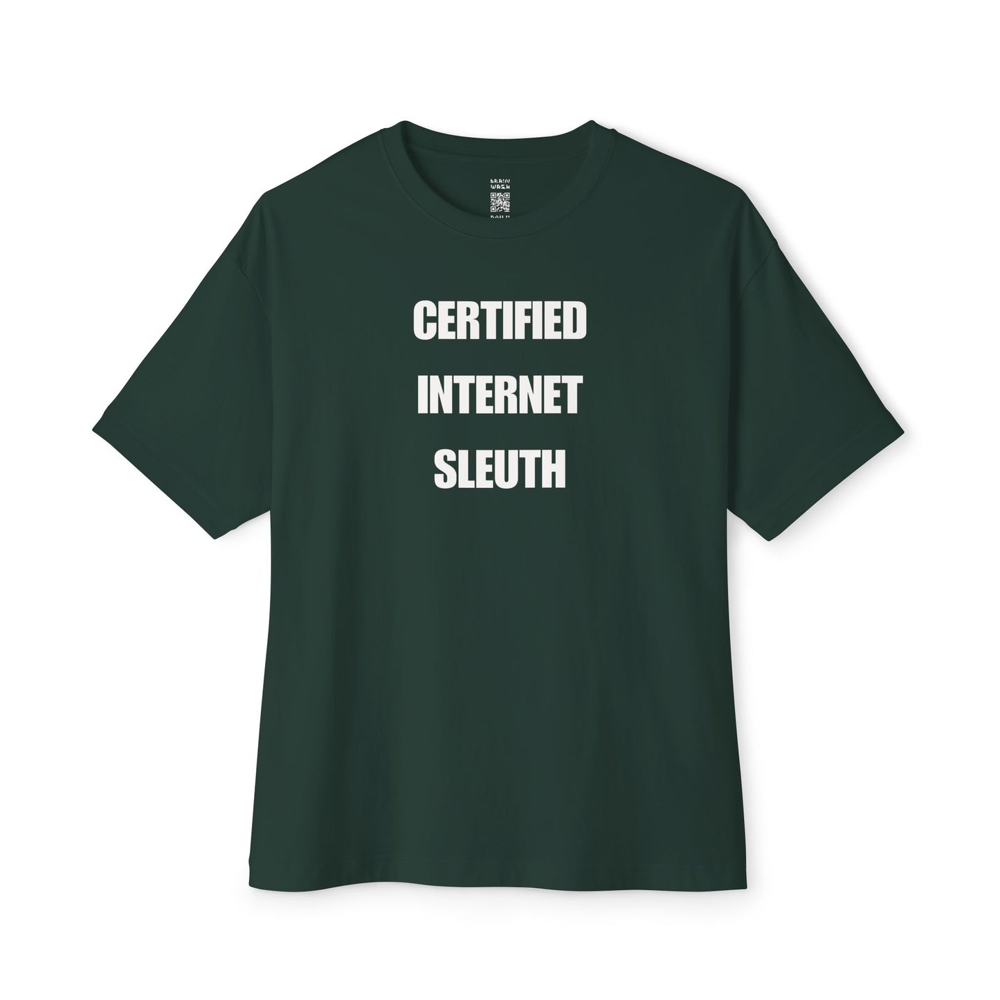 Certified Internet Sleuth Oversized Tee