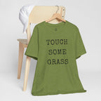 Touch Some Grass T-Shirt