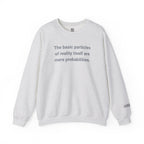 Mere Probabilities Sweatshirt