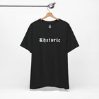 Rhetoric T-Shirt