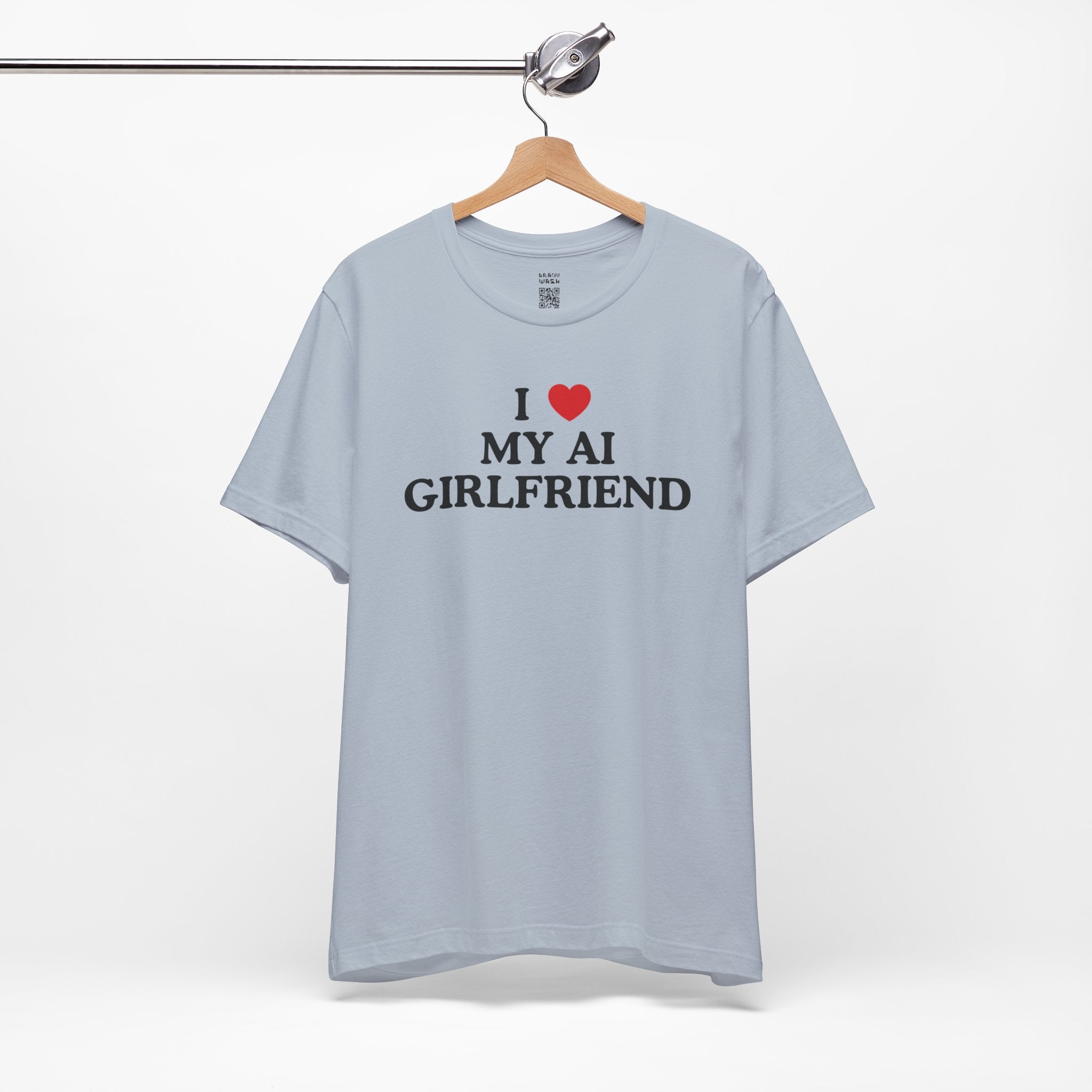 I Love My AI Girlfriend T-Shirt
