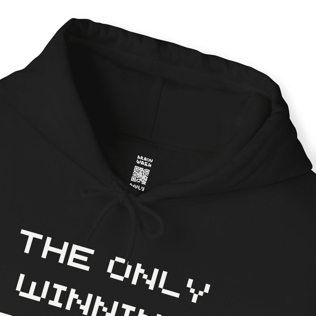 “The Only Winning Move Is Not To Play” Hoodie