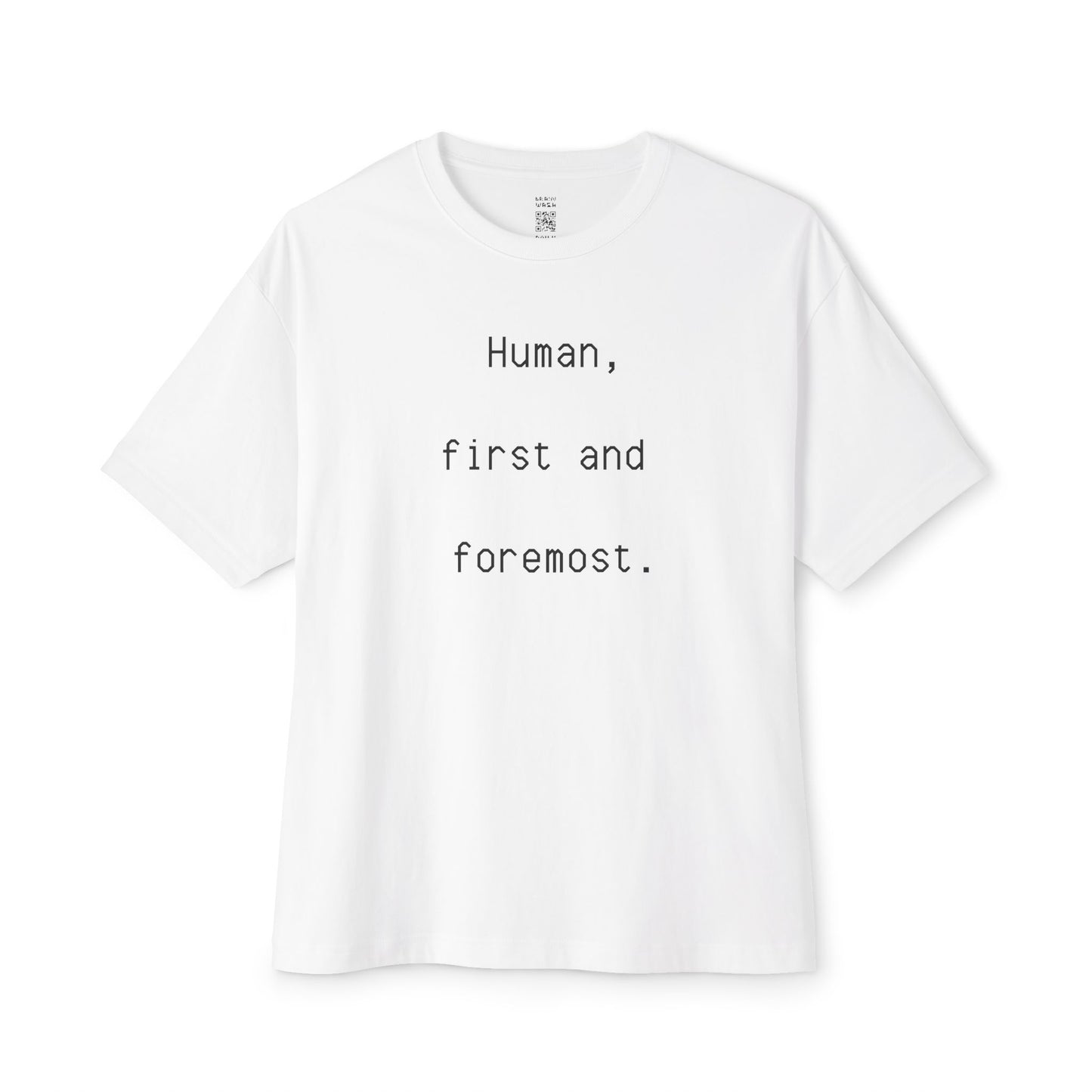 Human First And Foremost Oversized Tee