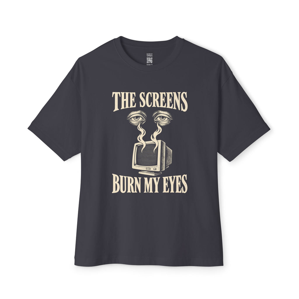 Burn My Eyes Oversized Tee