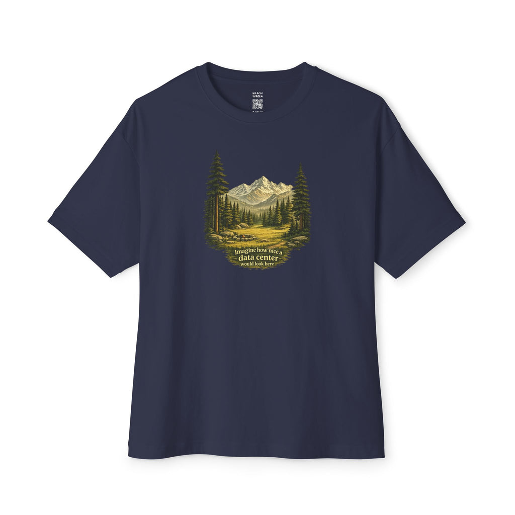 Imagine How Nice Alpine Clearing Oversized Tee