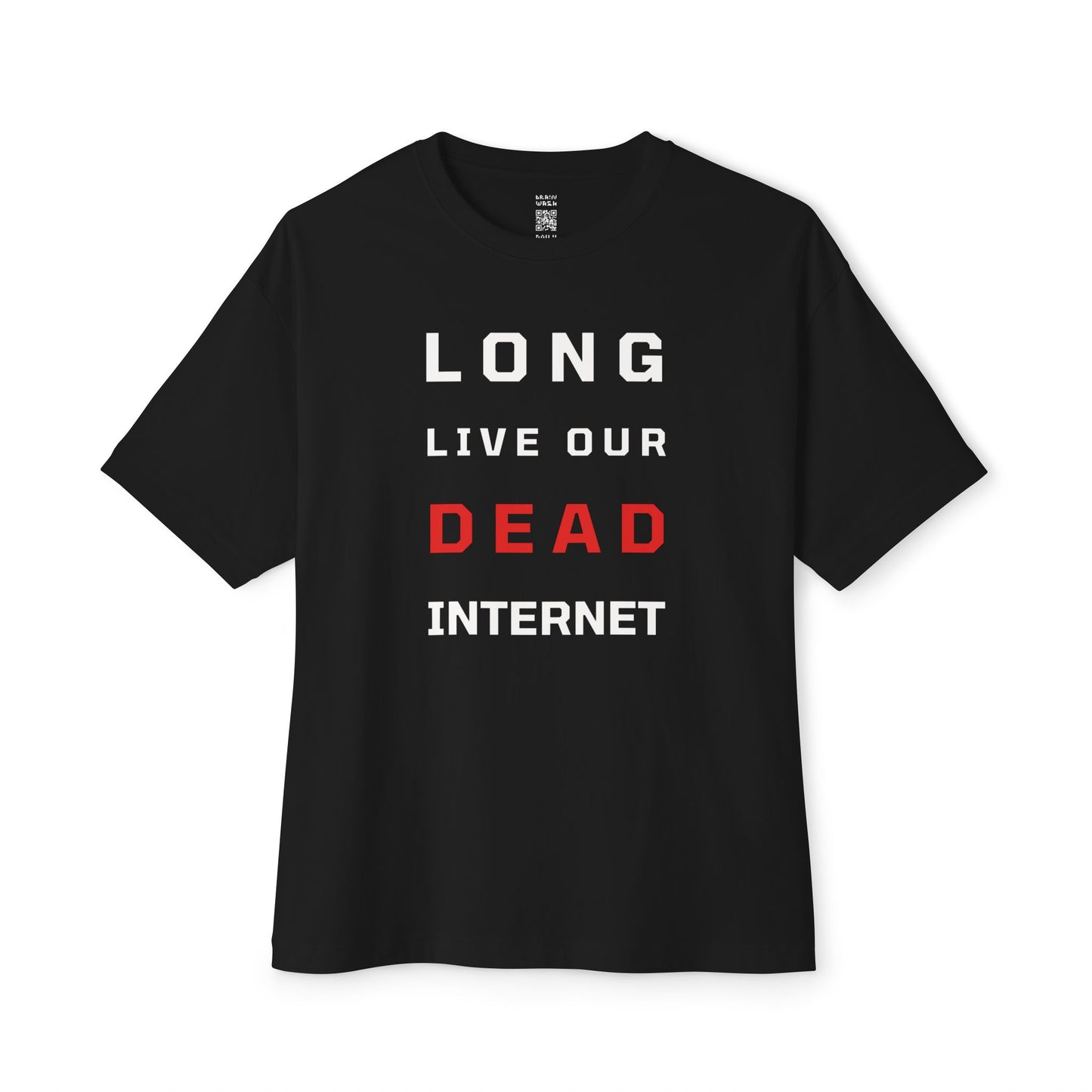 Long Dead Internet Oversized Tee