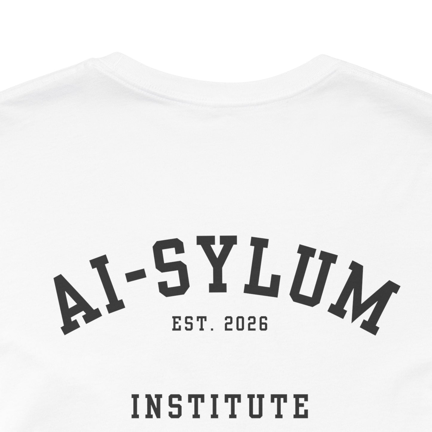 AI-sylum T-Shirt