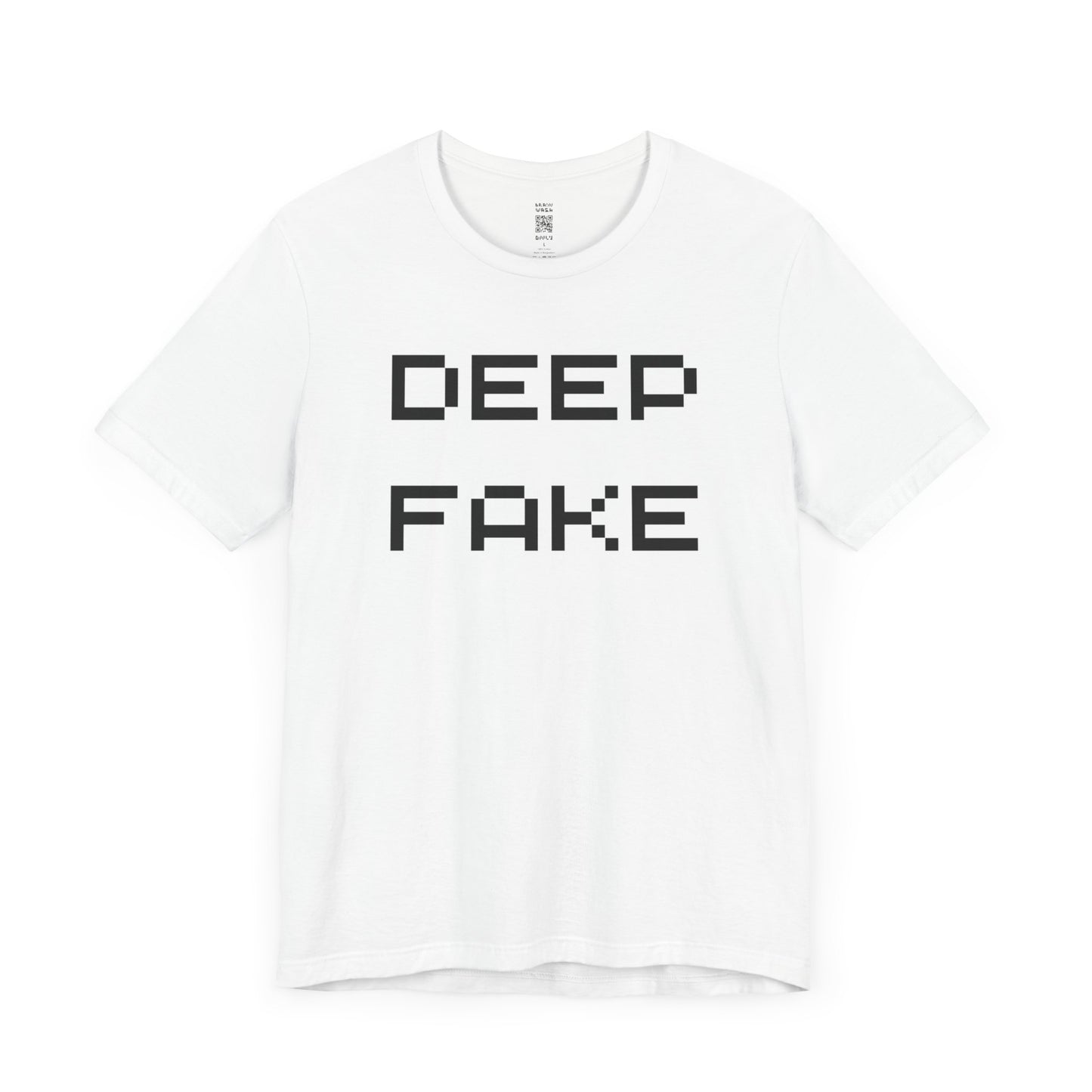 Deep Fake T-Shirt