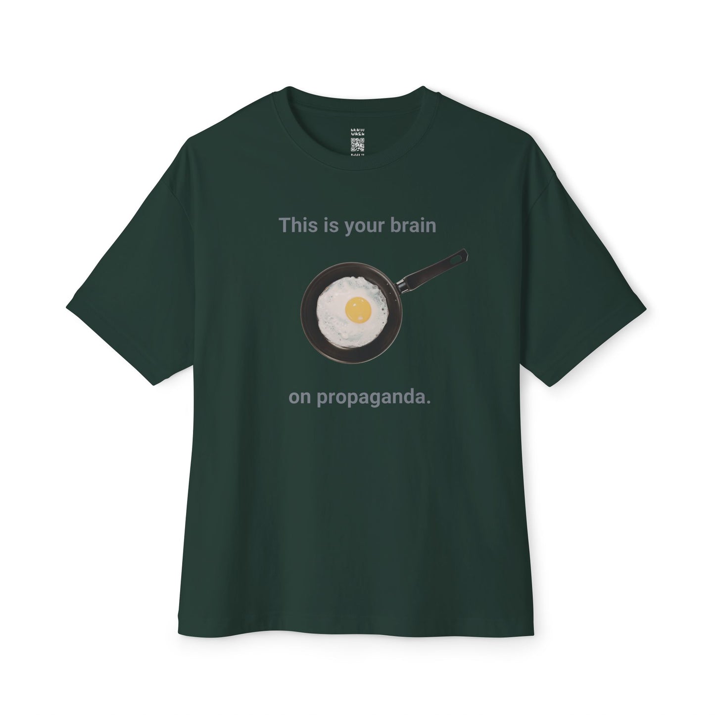 This Is Your Brain On Propaganda Oversized Tee