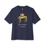 30 Minutes Or Less Oversized Tee