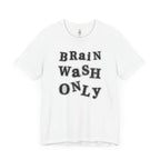 Brain Wash Only Ransom Tee (White)