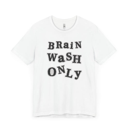 Brain Wash Only Ransom Tee (White)