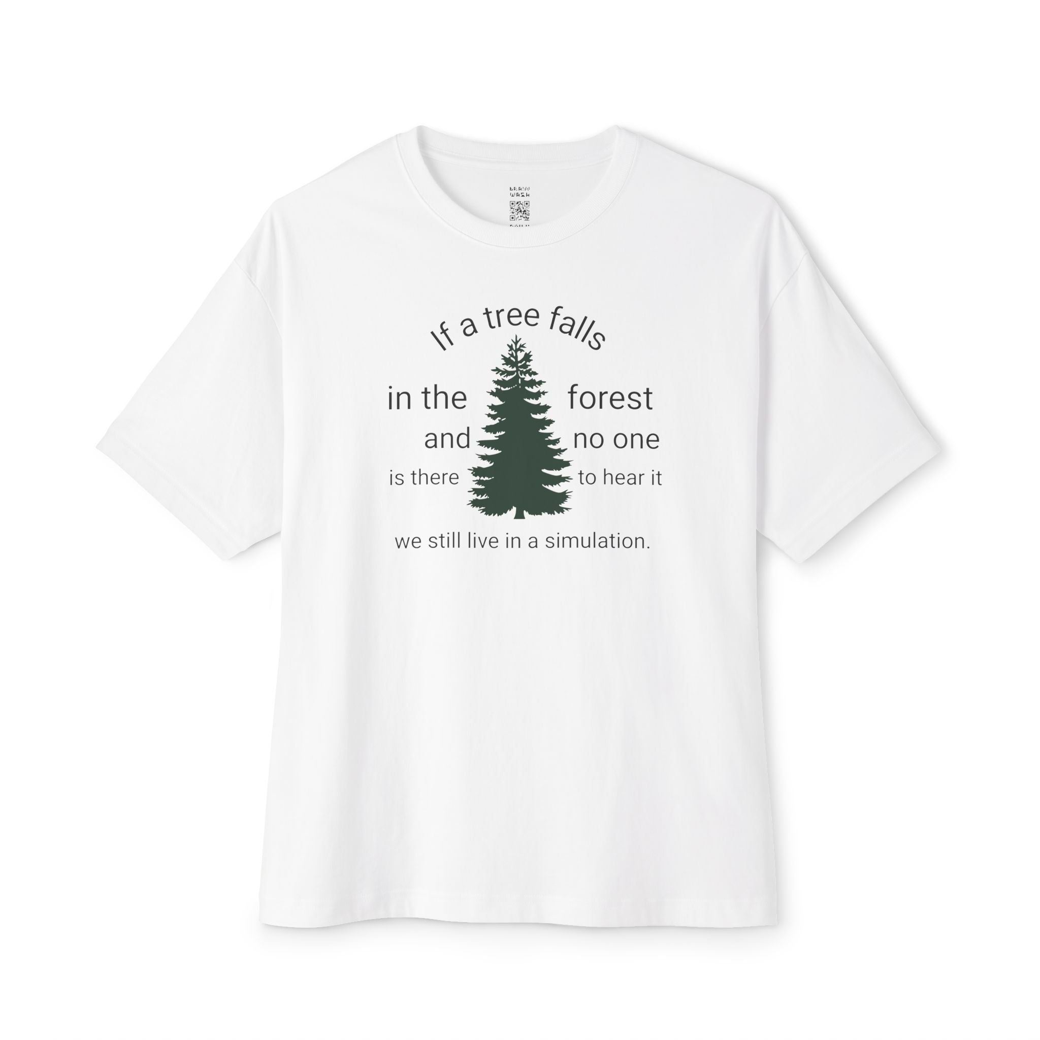 A Tree Falls In The Forest Oversized Tee