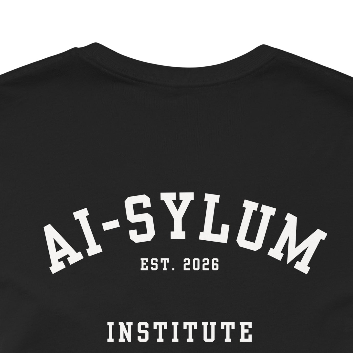 AI-sylum T-Shirt