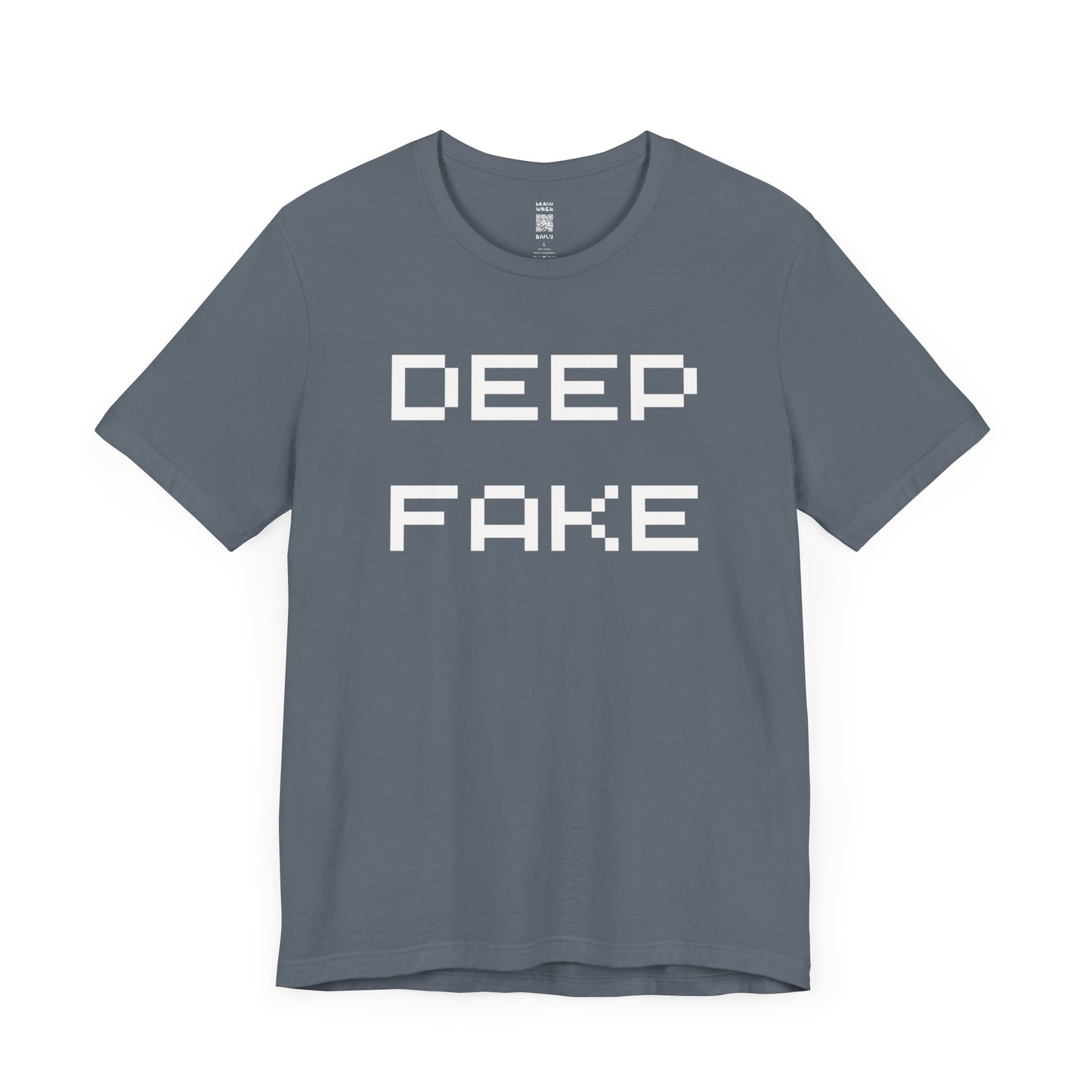 Deep Fake T-Shirt