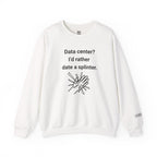 Date A Splinter Sweatshirt