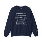 Value To The Shareholders Sweatshirt
