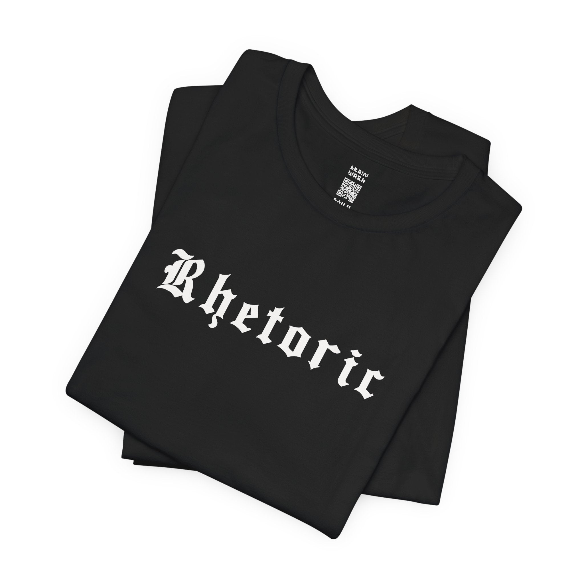 Rhetoric T-Shirt