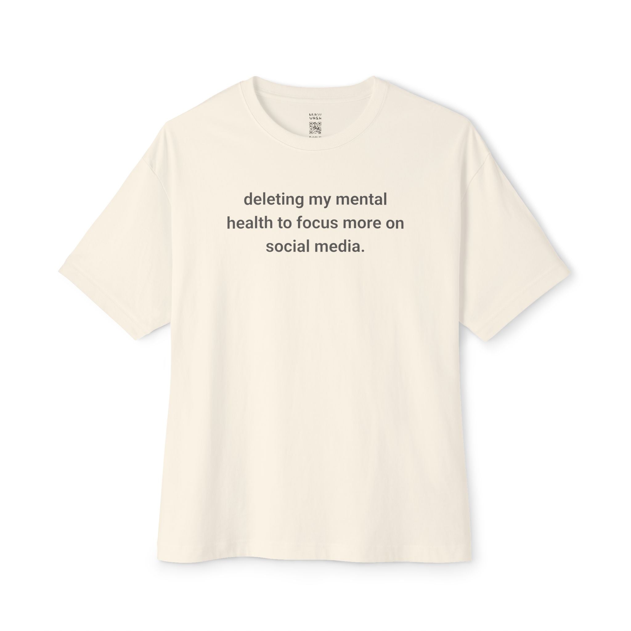 Deleting My Mental Health Oversized Tee
