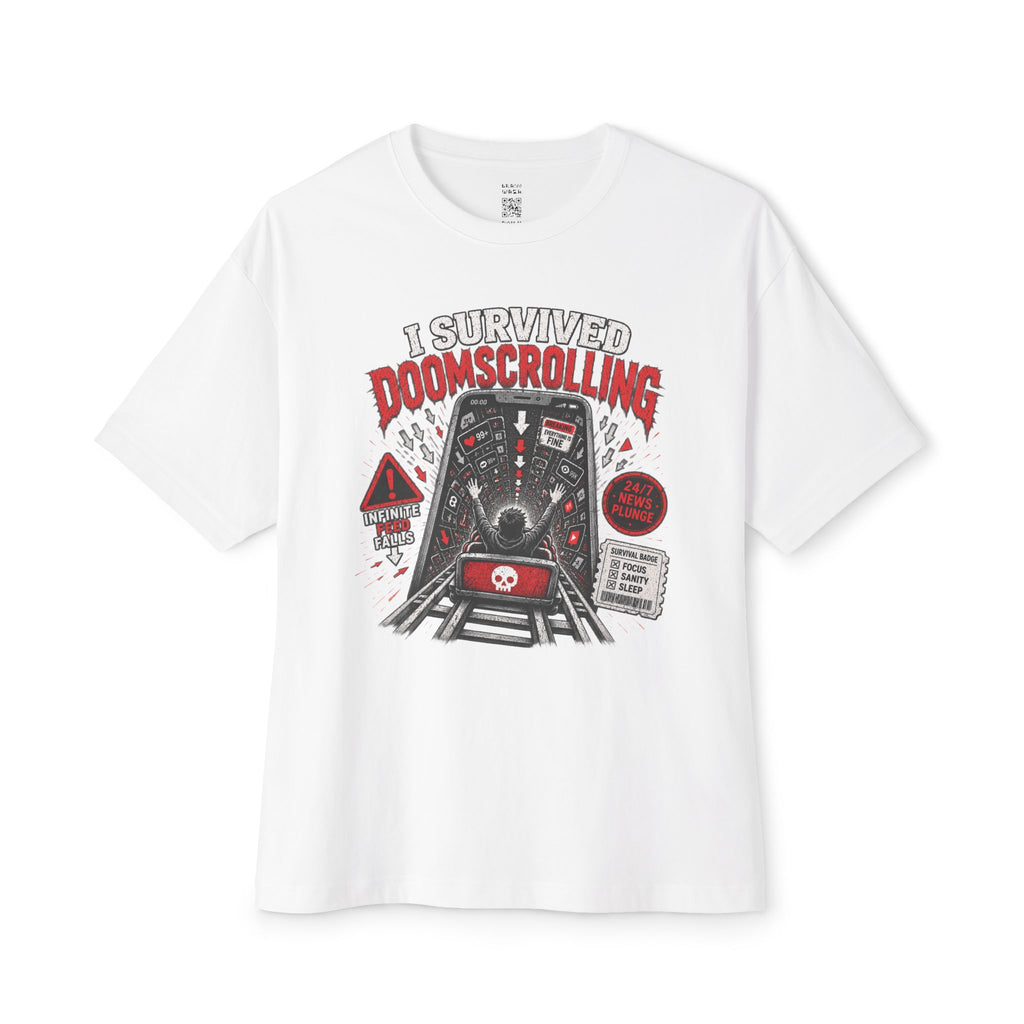 I Survived Doomscrolling Oversized Tee