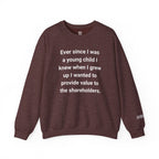 Value To The Shareholders Sweatshirt