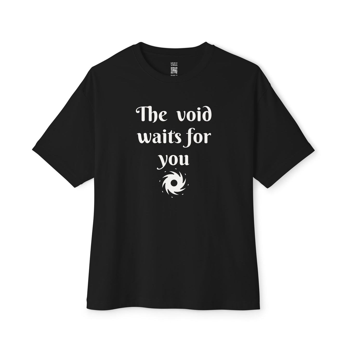 The Void Waits For You Oversized Tee