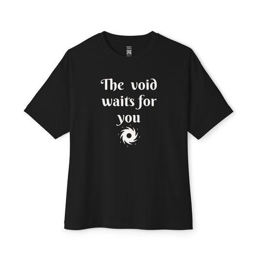 The Void Waits For You Oversized Tee