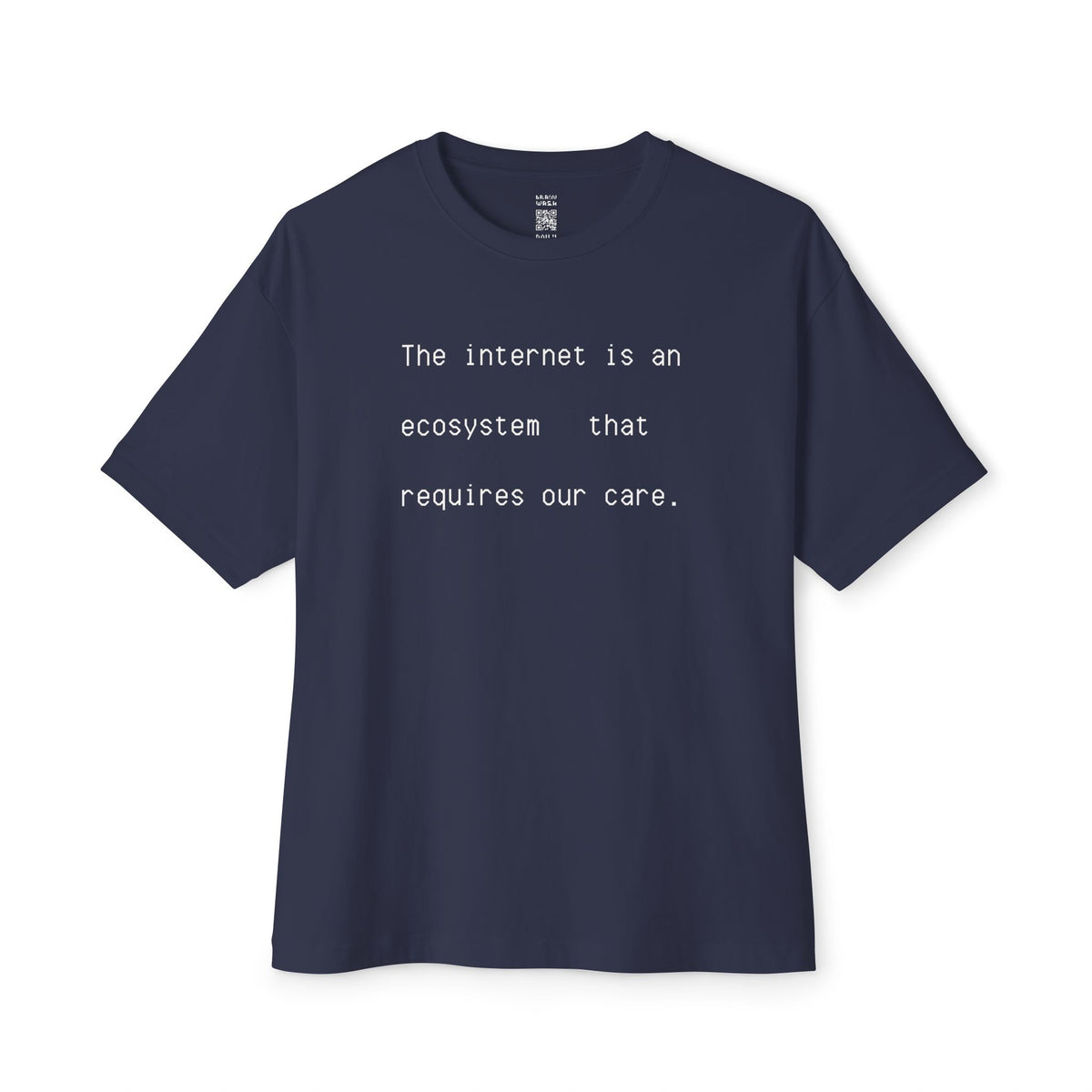 Ecosystem That Requires Our Care Oversized Tee