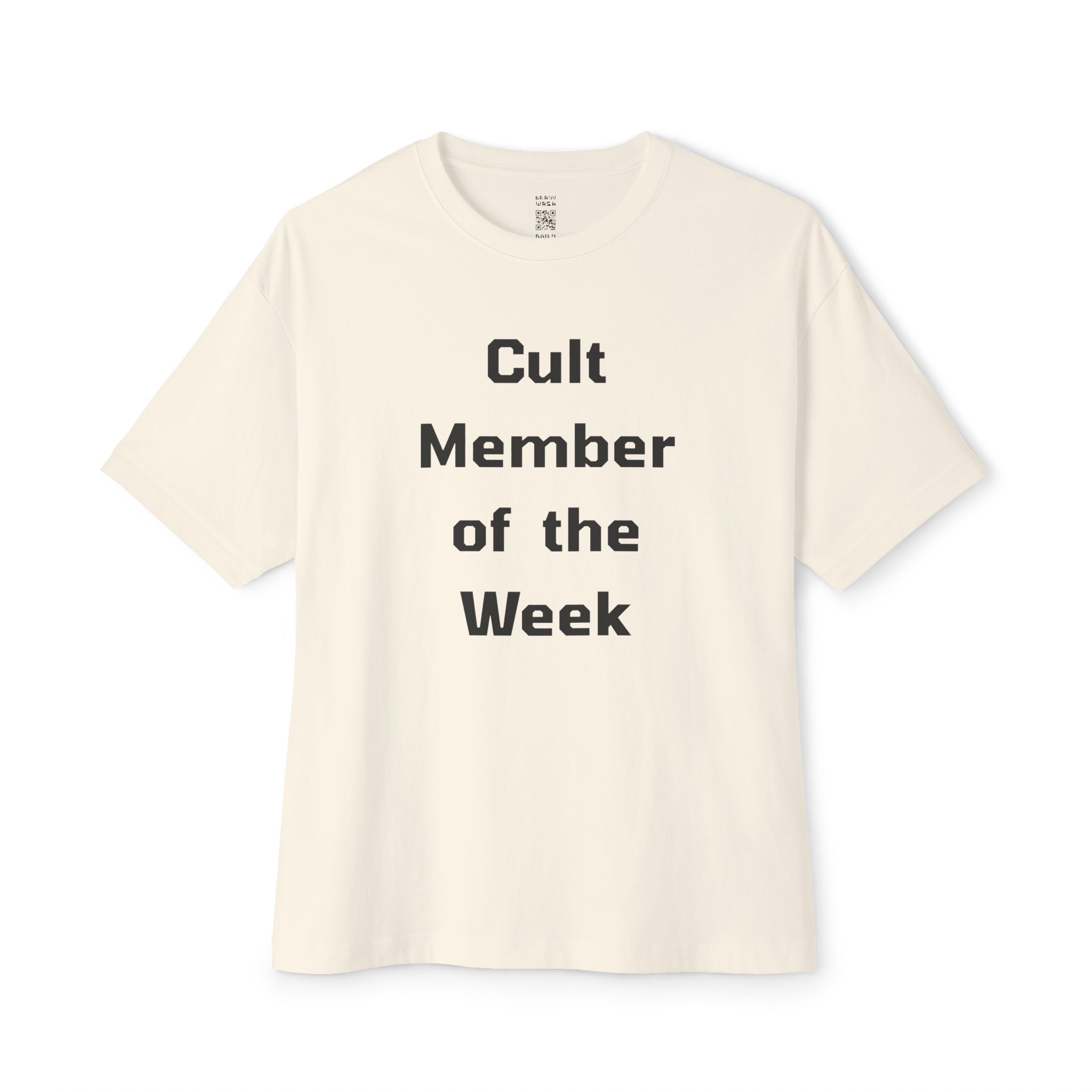 Cult Member Of The Week Oversized Tee