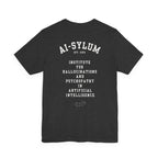 AI-sylum T-Shirt