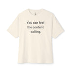 Feel The Content Calling Oversized Tee