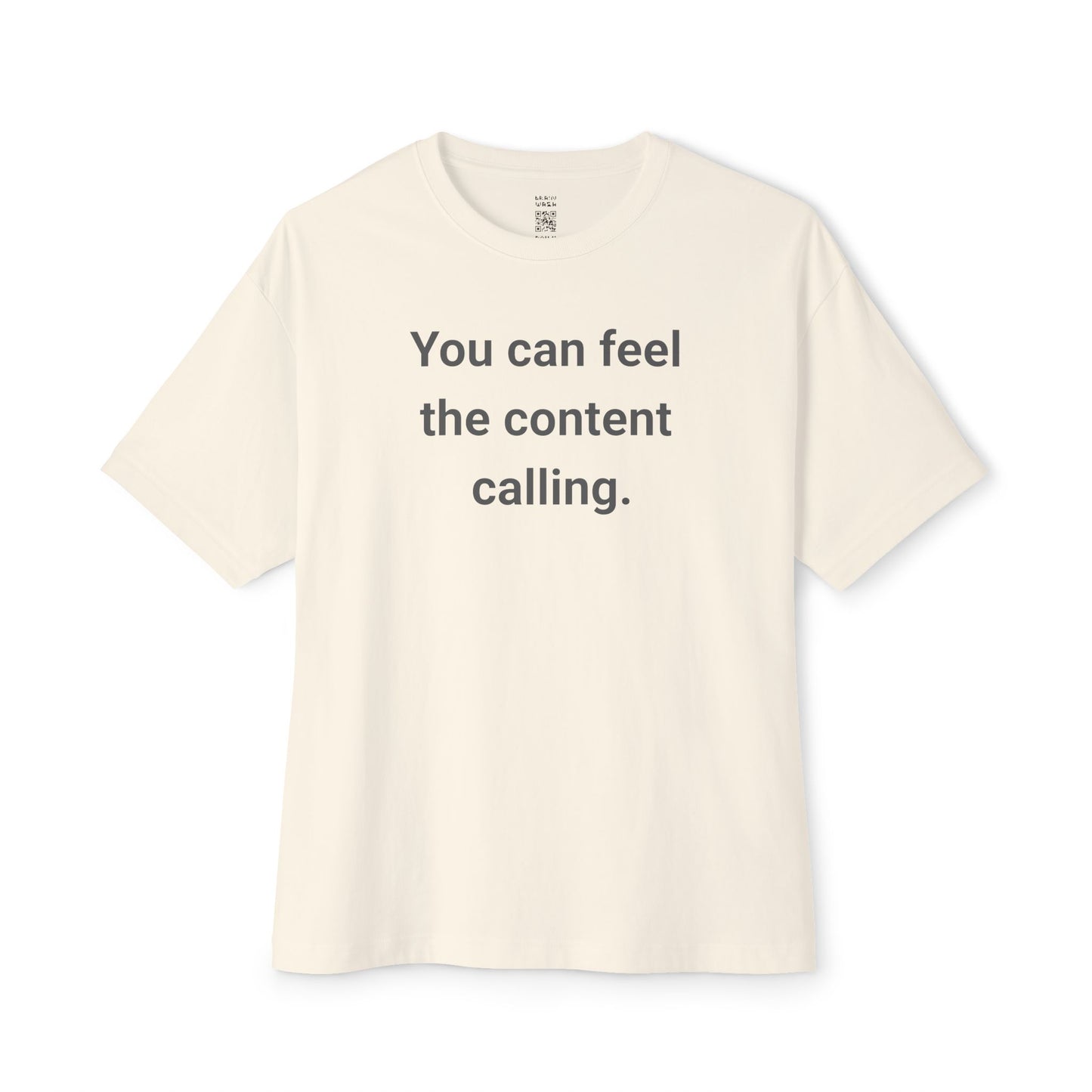 Feel The Content Calling Oversized Tee