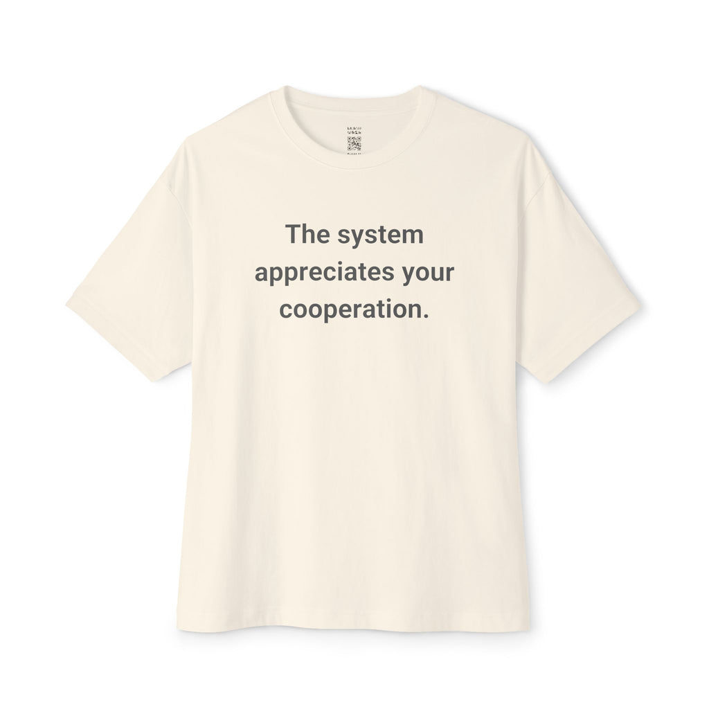 Appreciate Your Cooperation Oversized Tee