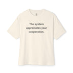 Appreciate Your Cooperation Oversized Tee