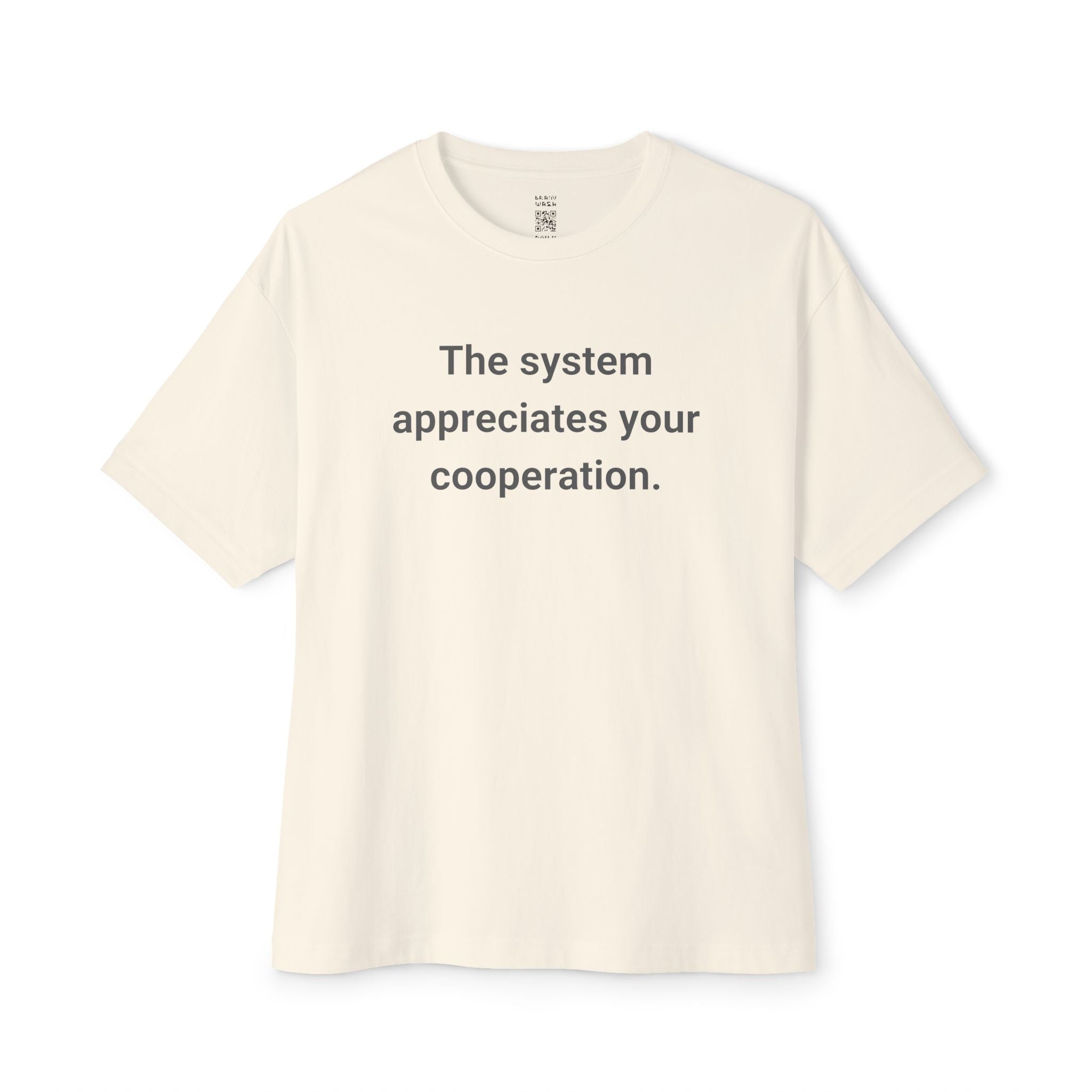 Appreciate Your Cooperation Oversized Tee