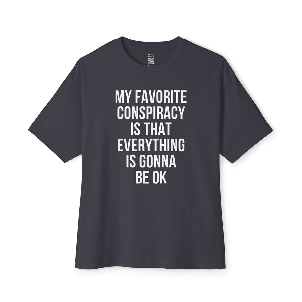 My Favorite Conspiracy Theory Oversized Tee