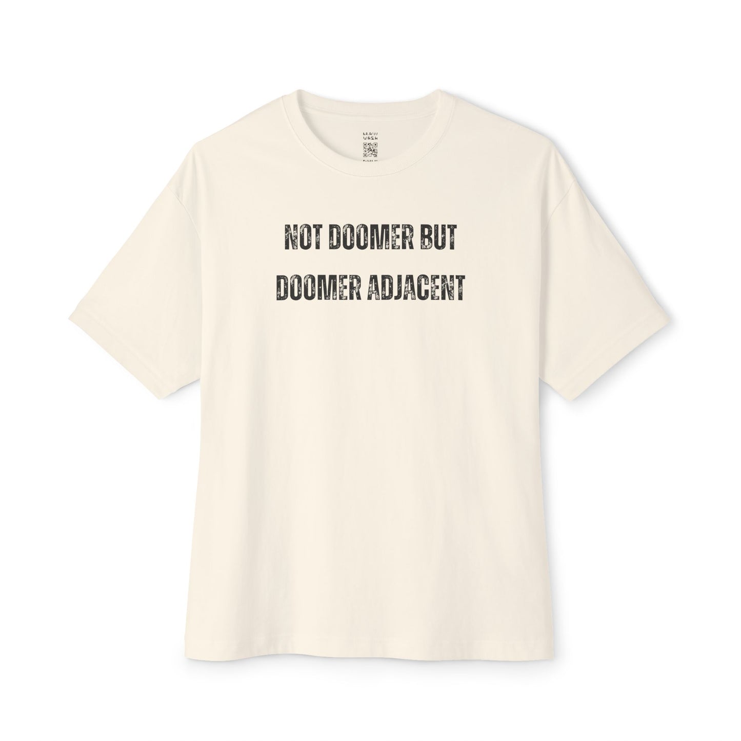 Doomer Adjacent Oversized Tee