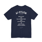 AI-sylum T-Shirt