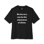 Zoo For The Enjoyment Of Aliens Oversized Tee