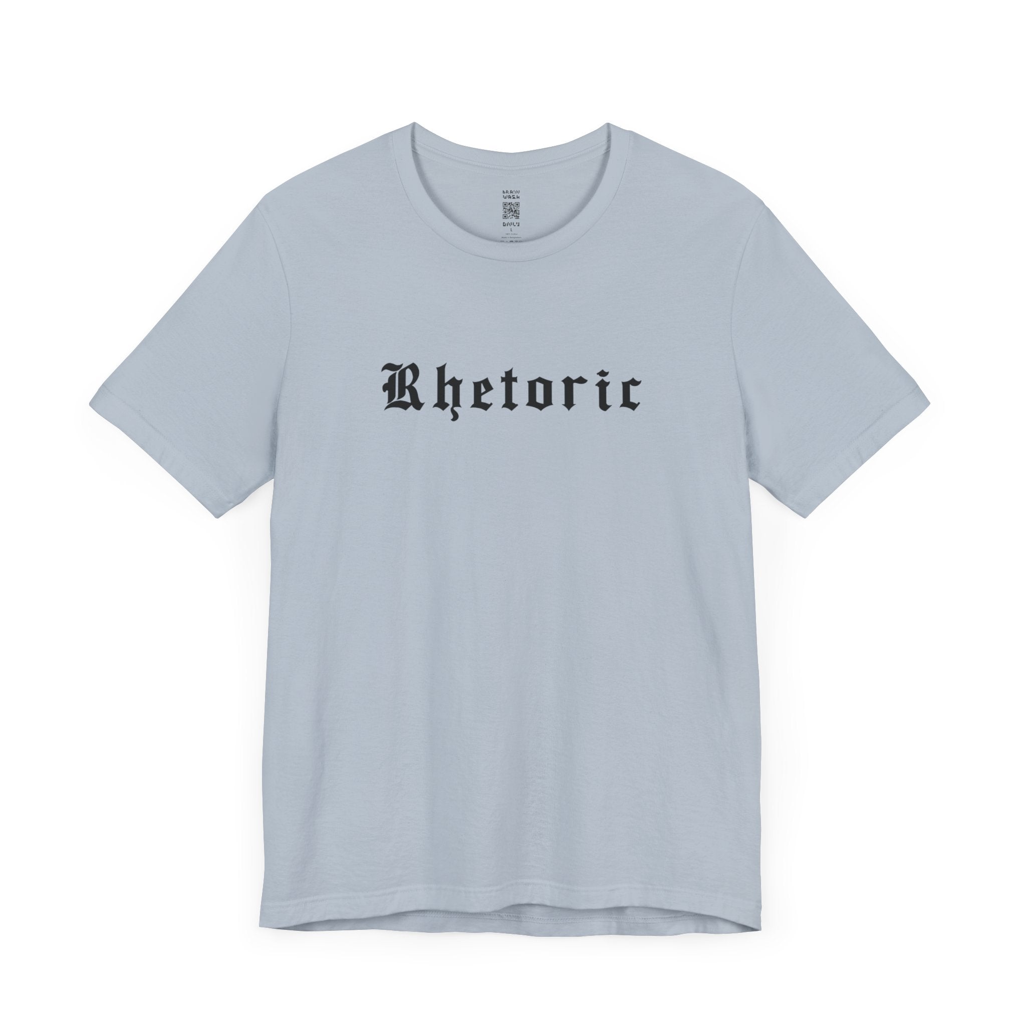 Rhetoric T-Shirt