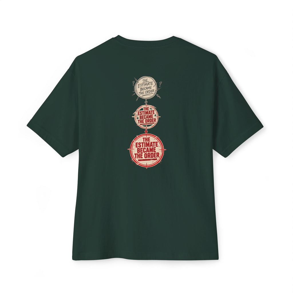 The Estimate Oversized Tee