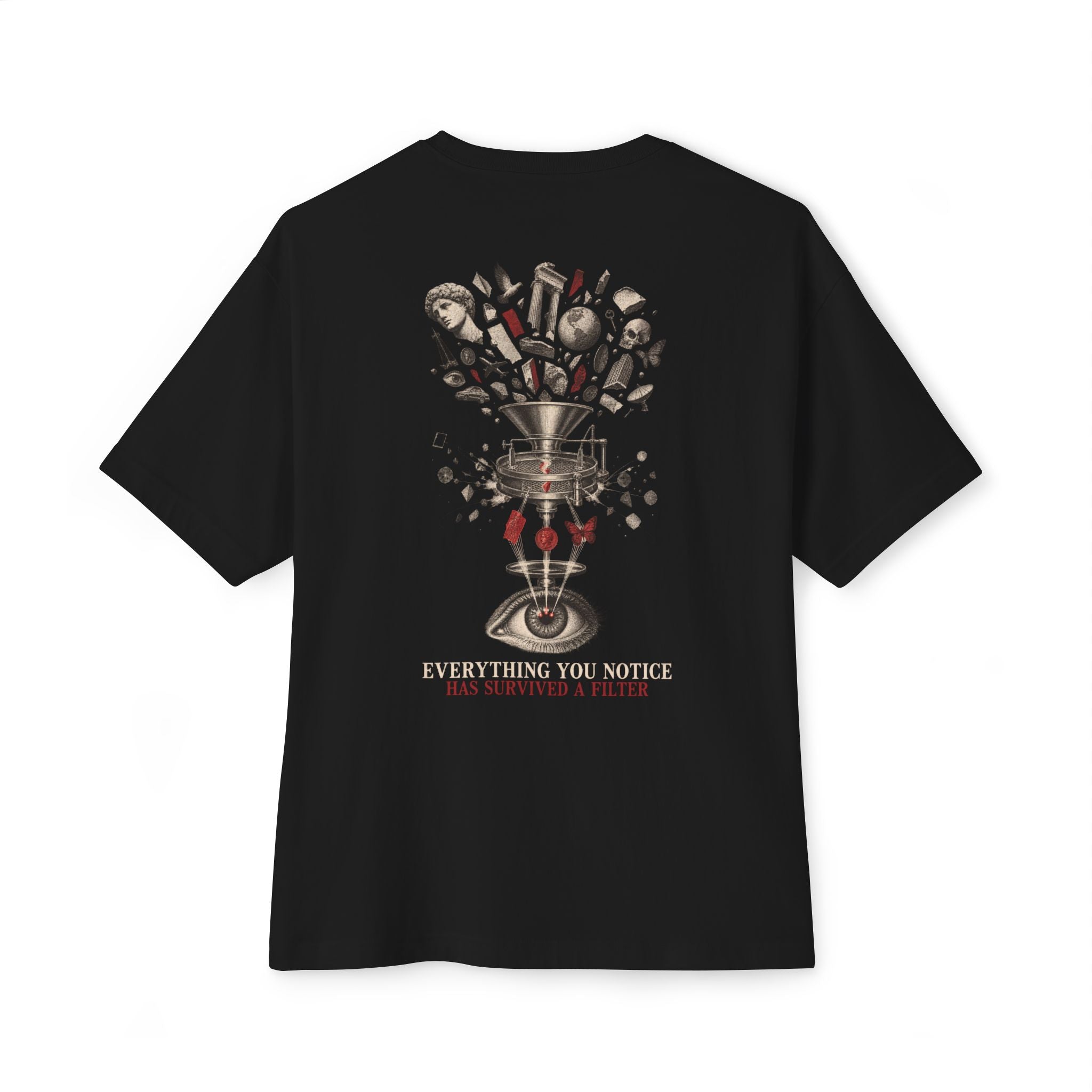 Everything You Notice Oversized Tee