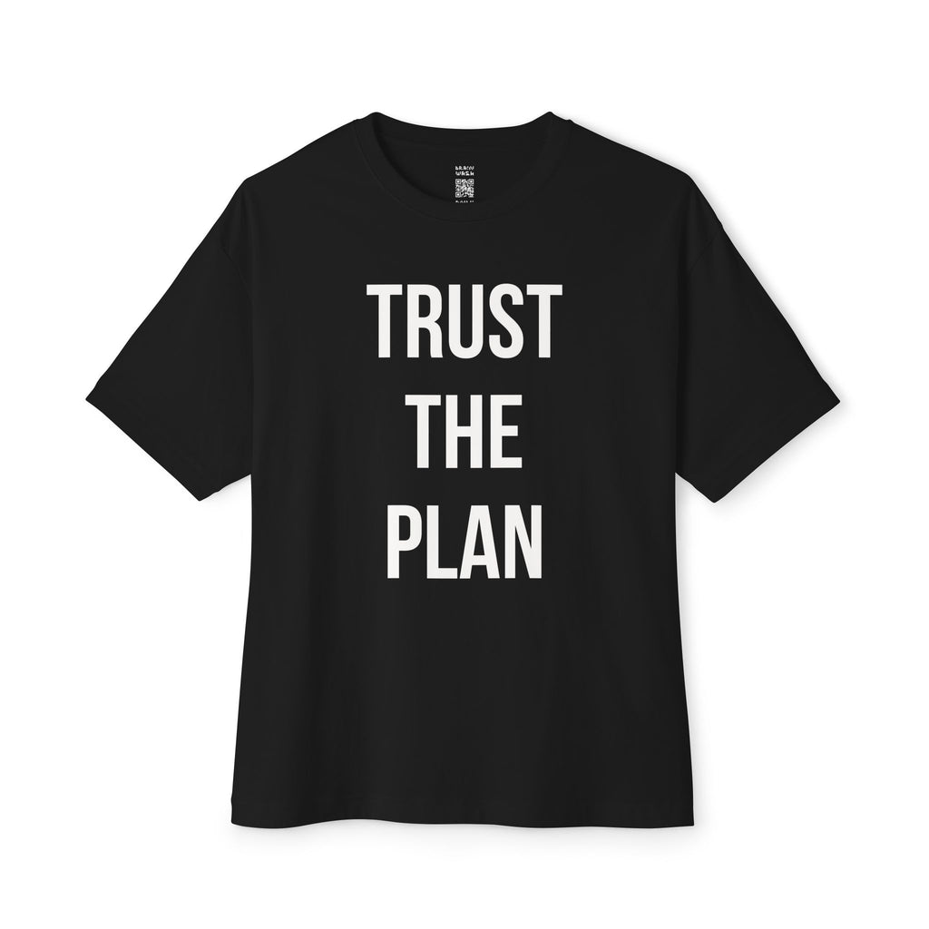 Trust The Plan Oversized Tee