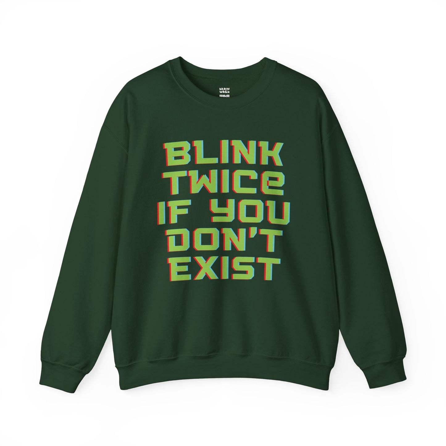 Blink Twice If You Don’t Exist Sweatshirt