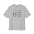 Friendly Neighborhood Internet Sensation Oversized Tee