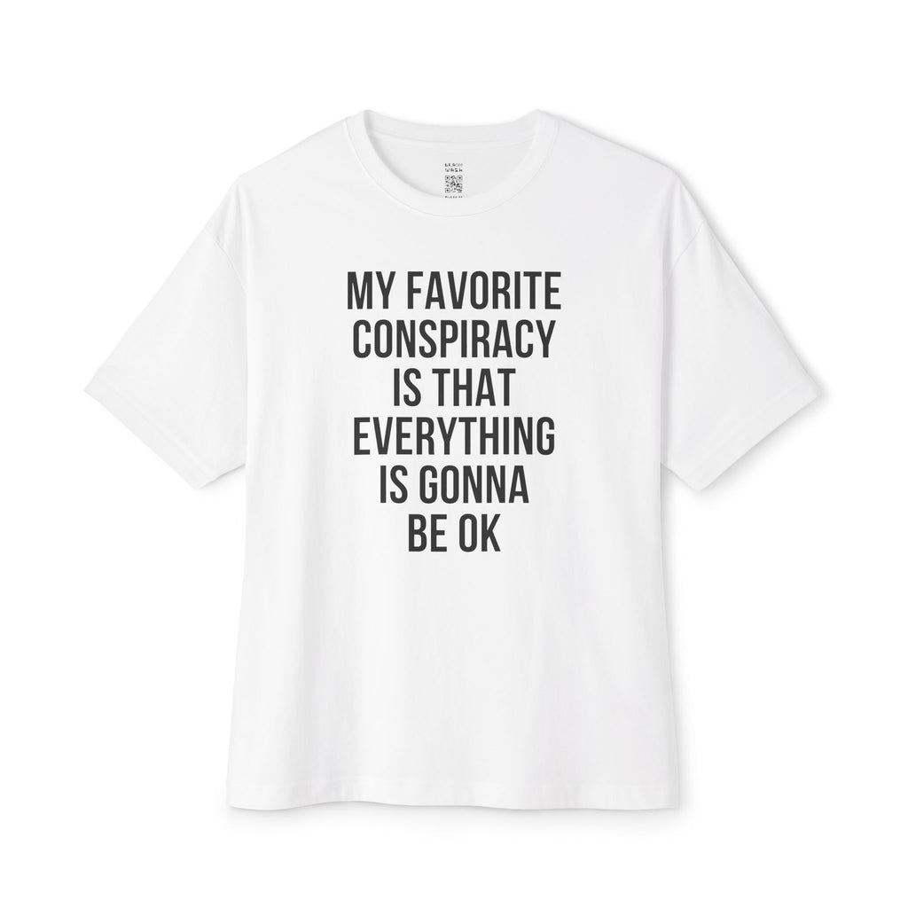 My Favorite Conspiracy Theory Oversized Tee