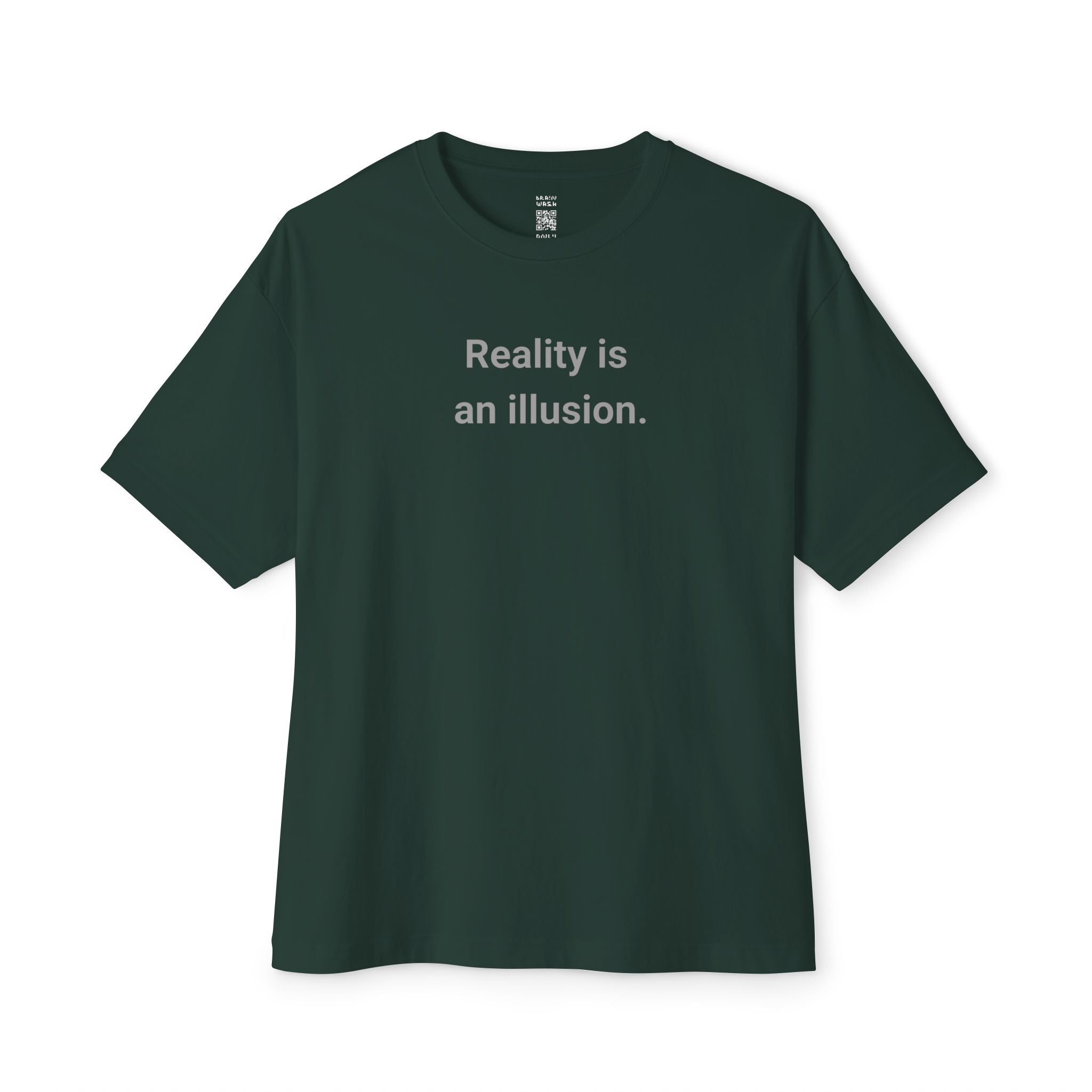 Reality Is An Illusion Oversized Tee