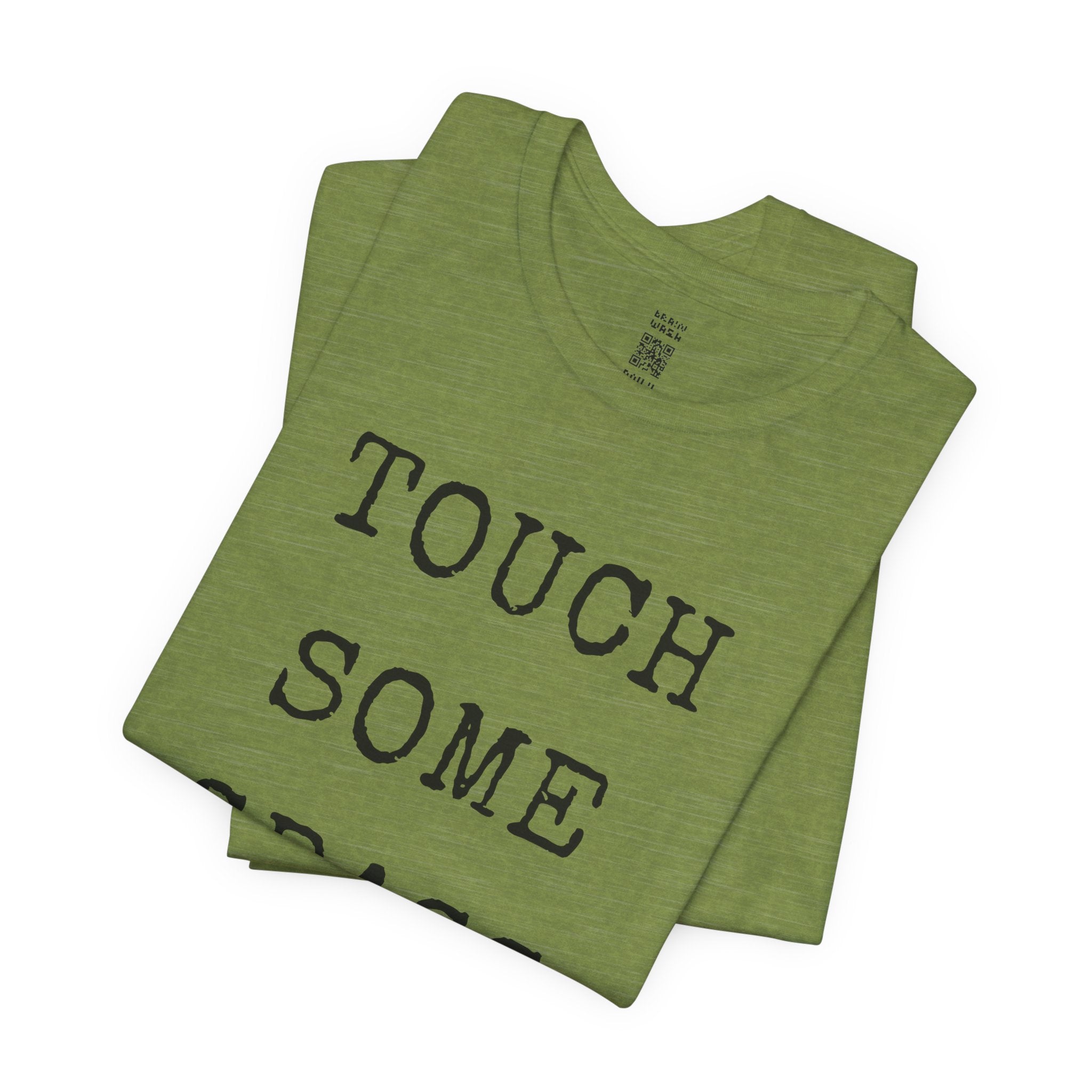 Touch Some Grass T-Shirt