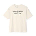 Nobody Knows Oversized Tee