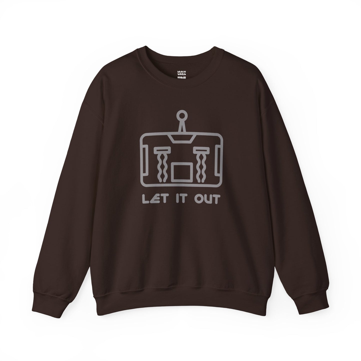 Let It Out Sweatshirt